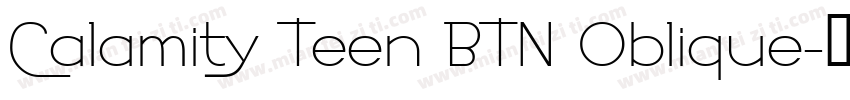 Calamity Teen BTN Oblique字体转换